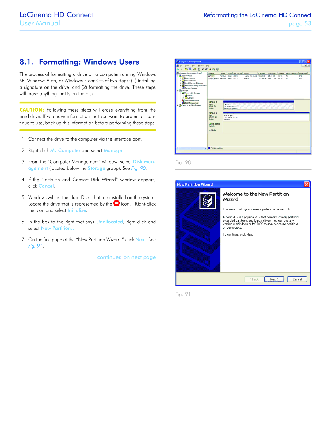 LaCie LaCinema HD Connect user manual Formatting Windows Users, On next 