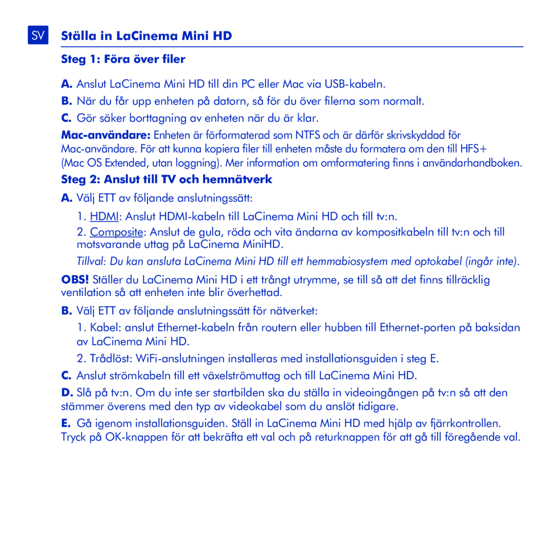 LaCie manual SV Ställa in LaCinema Mini HD, Steg 1 Föra över filer, Steg 2 Anslut till TV och hemnätverk 