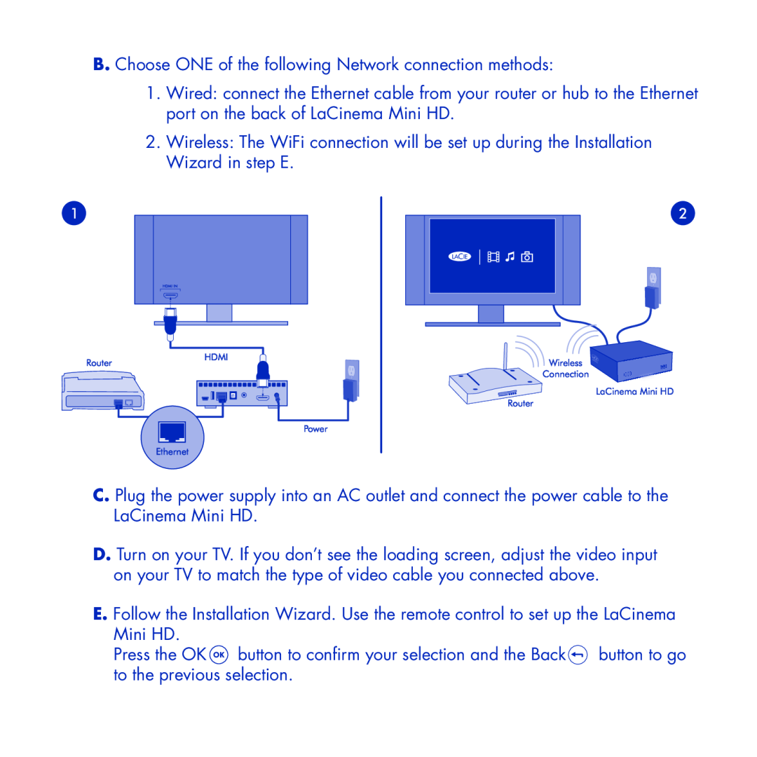 LaCie LaCinema Mini HD manual B. Choose ONE of the following Network connection methods 