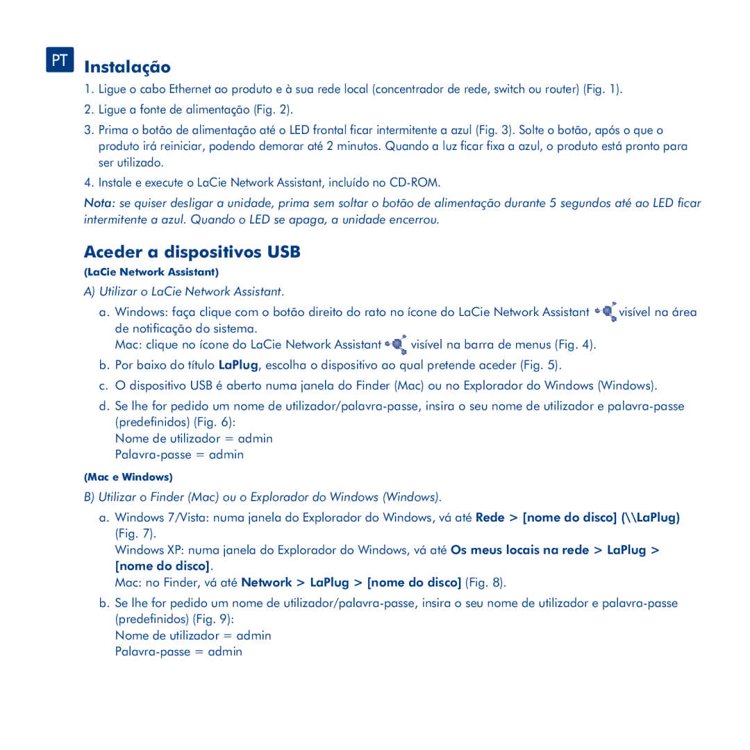 LaCie LaPlug manual PT Instalação, Aceder a dispositivos USB, Utilizar o LaCie Network Assistant 