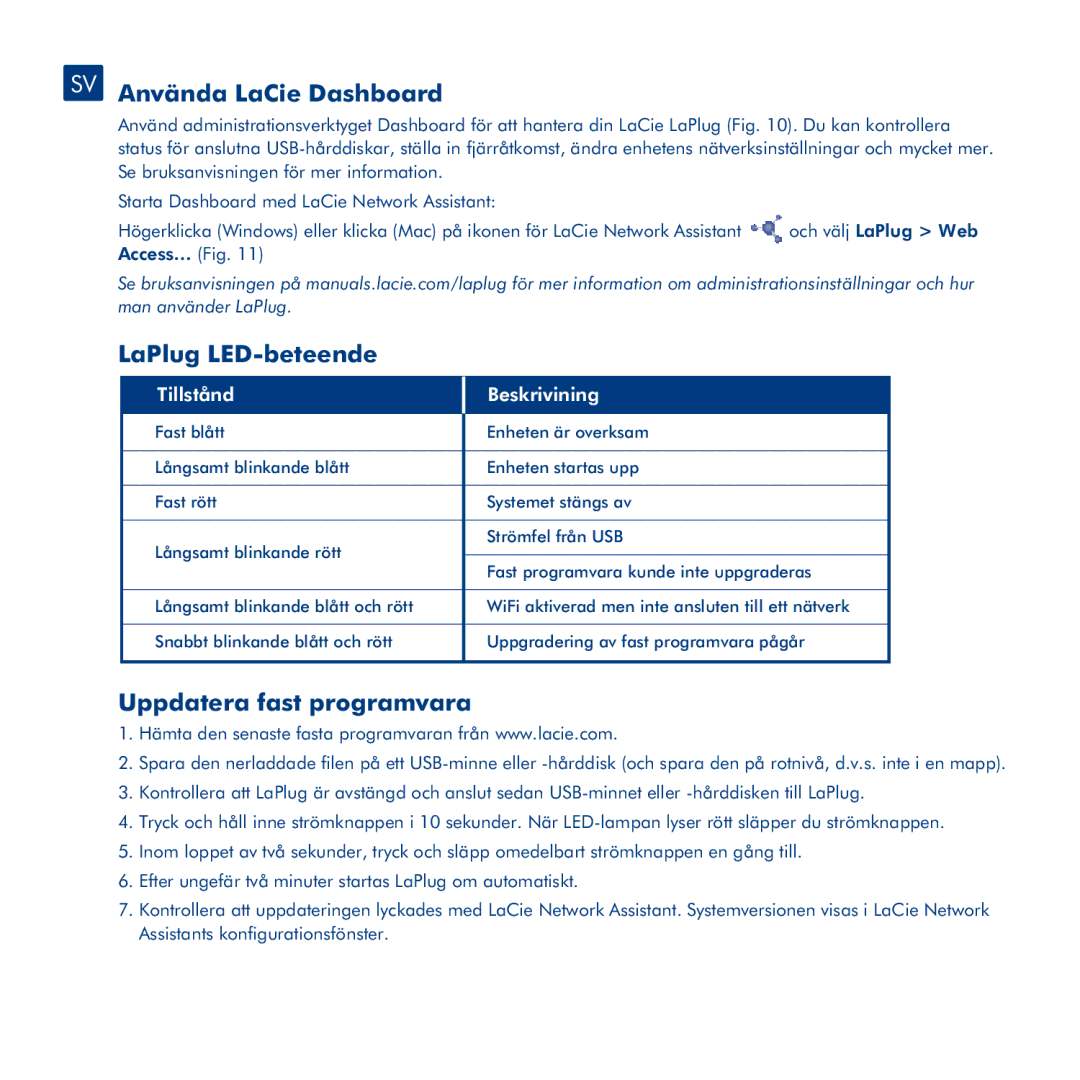 LaCie manual SV Använda LaCie Dashboard, LaPlug LED-beteende, Uppdatera fast programvara, Tillstånd Beskrivining 