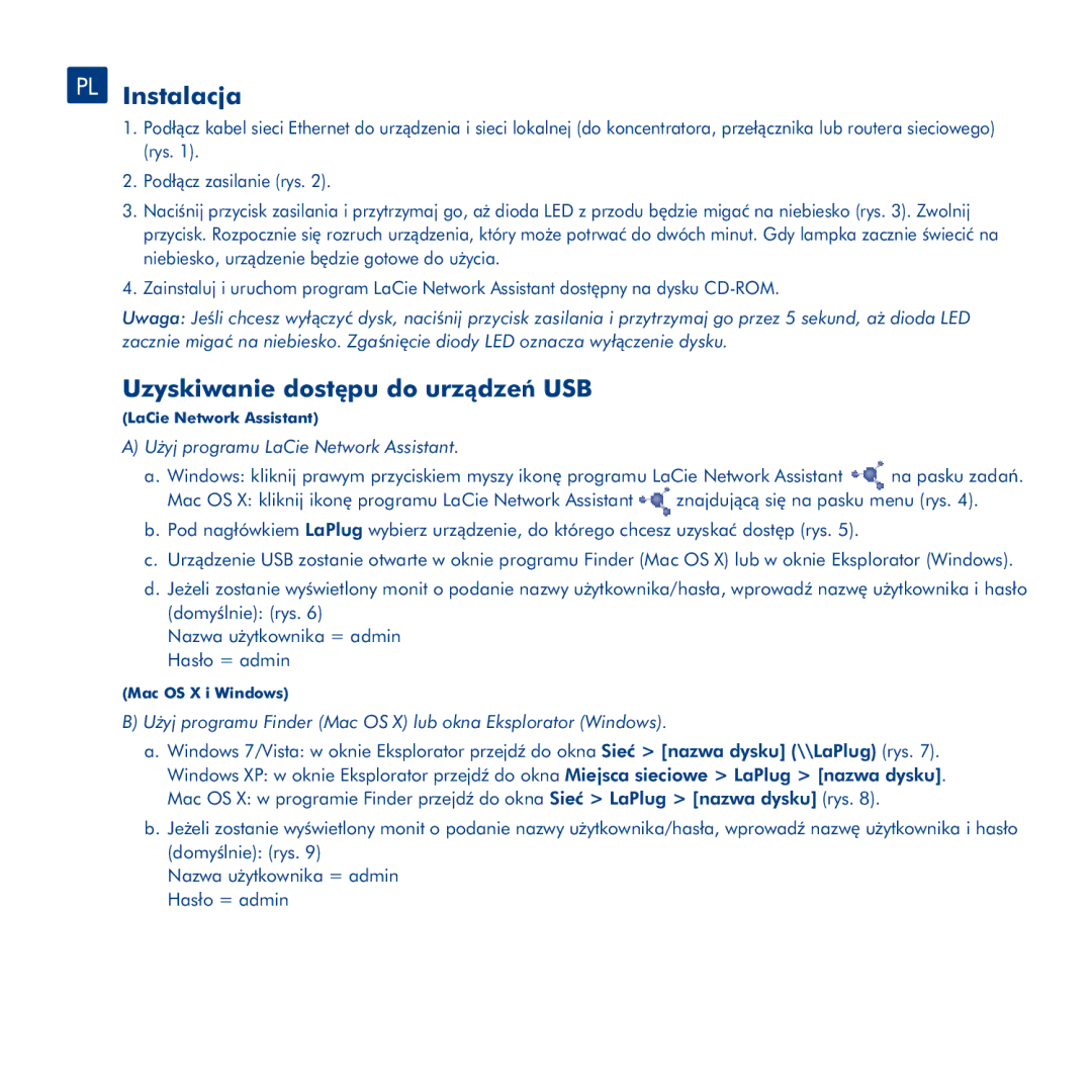 LaCie LaPlug manual PL Instalacja, Uzyskiwanie dostępu do urządzeń USB, Użyj programu LaCie Network Assistant 