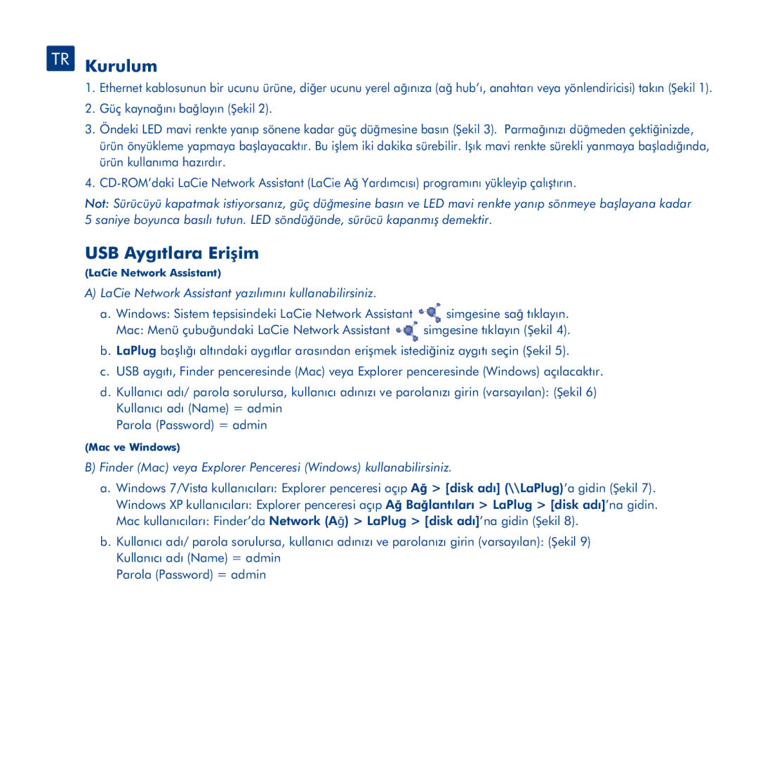 LaCie LaPlug manual TR Kurulum, USB Aygıtlara Eriẟim 