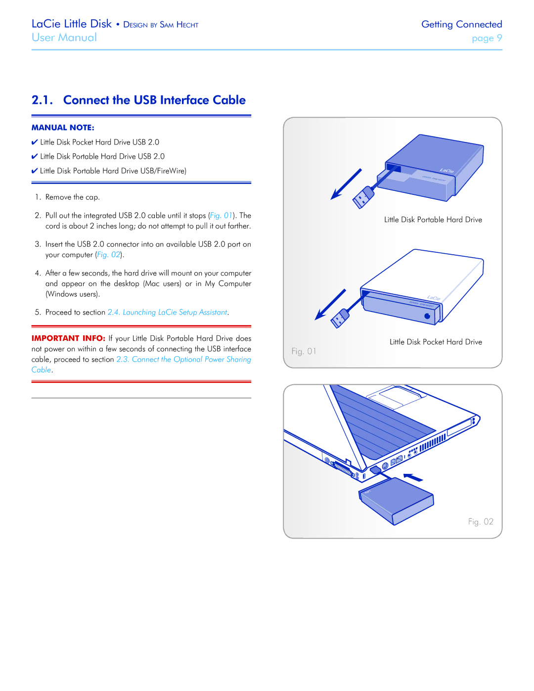 LaCie Little Big Disk manual Connect the USB Interface Cable, Proceed to .4. Launching LaCie Setup Assistant 