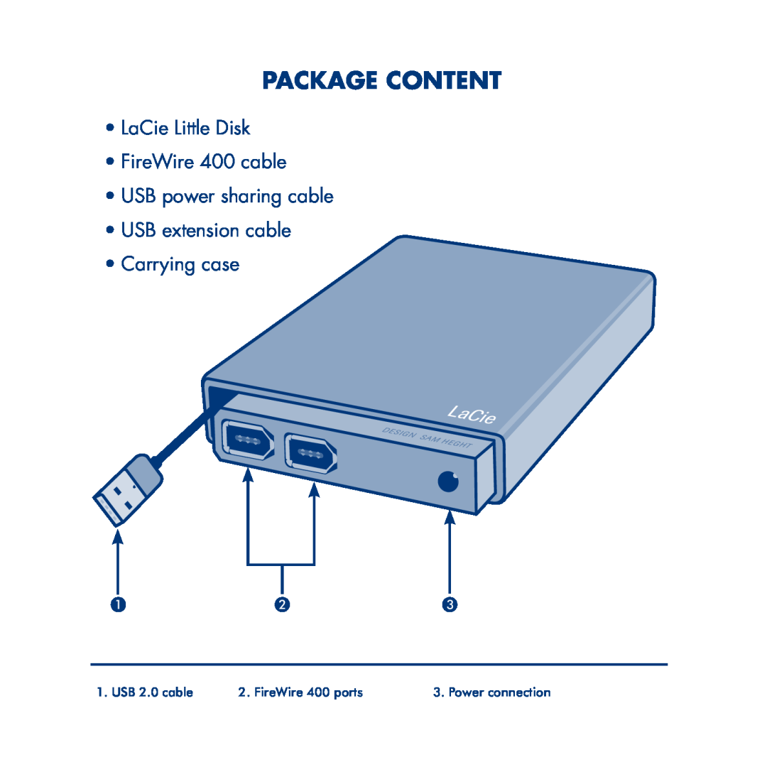 LaCie Package Content, LaCie Little Disk FireWire 400 cable USB power sharing cable, USB extension cable Carrying case 