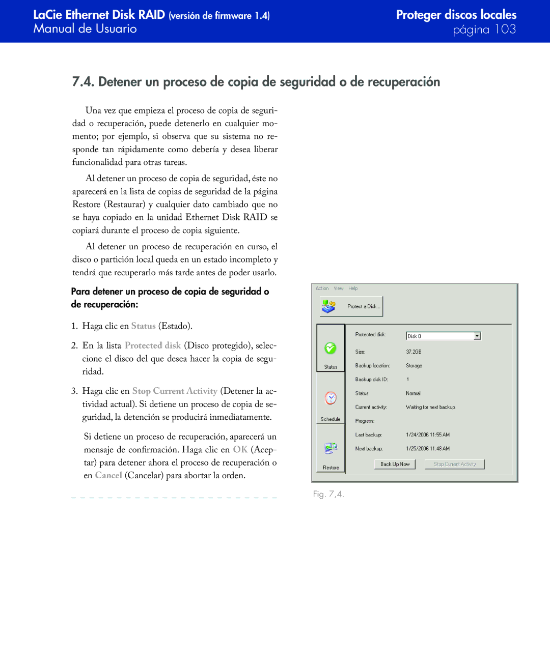 LaCie Network Raid Storage System user manual Detener un proceso de copia de seguridad o de recuperación 