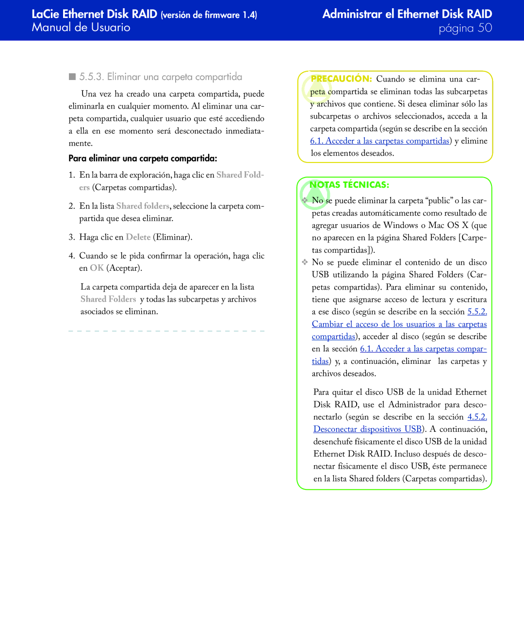 LaCie Network Raid Storage System user manual Eliminar una carpeta compartida, Para eliminar una carpeta compartida 