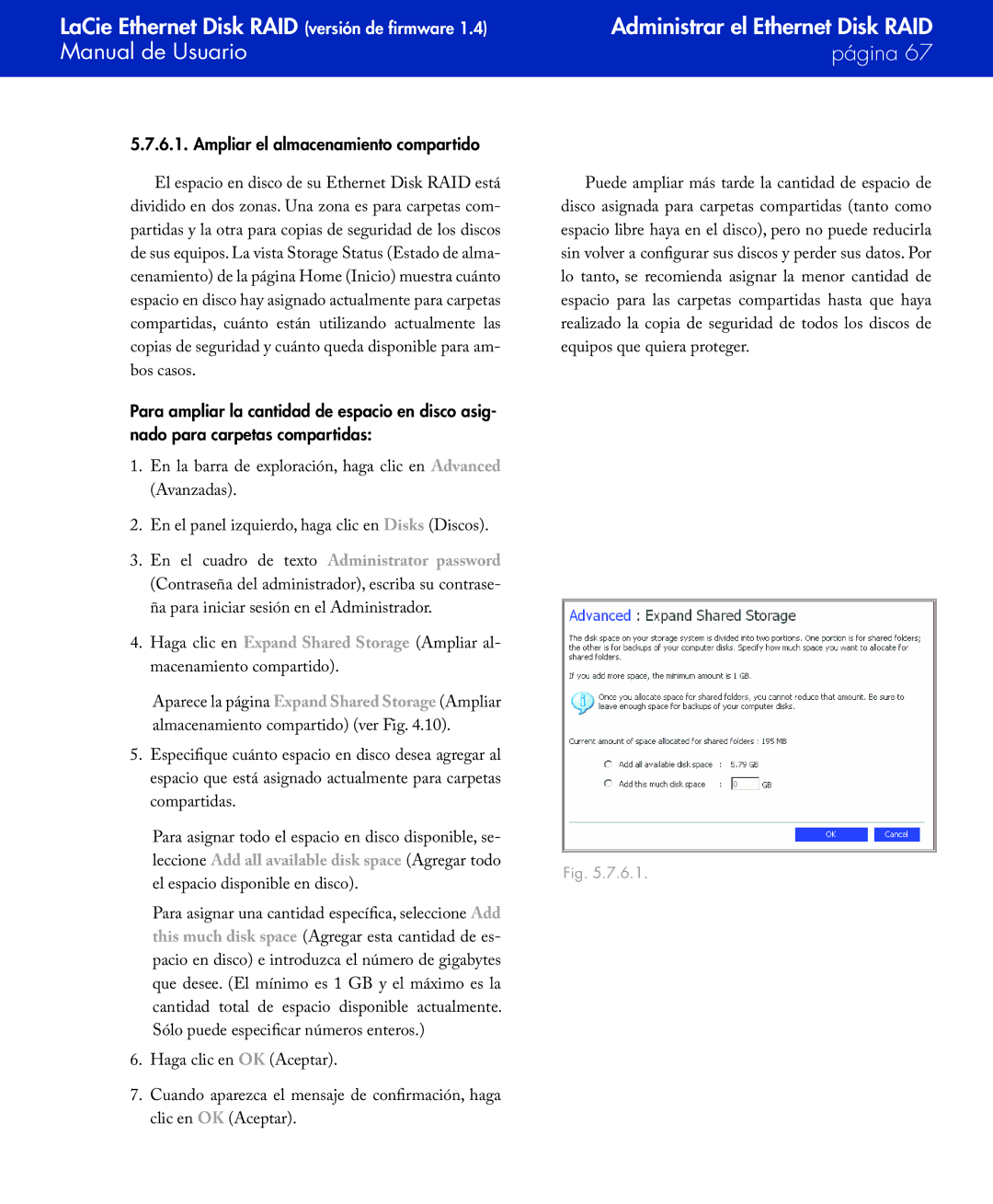 LaCie Network Raid Storage System user manual Ampliar el almacenamiento compartido 