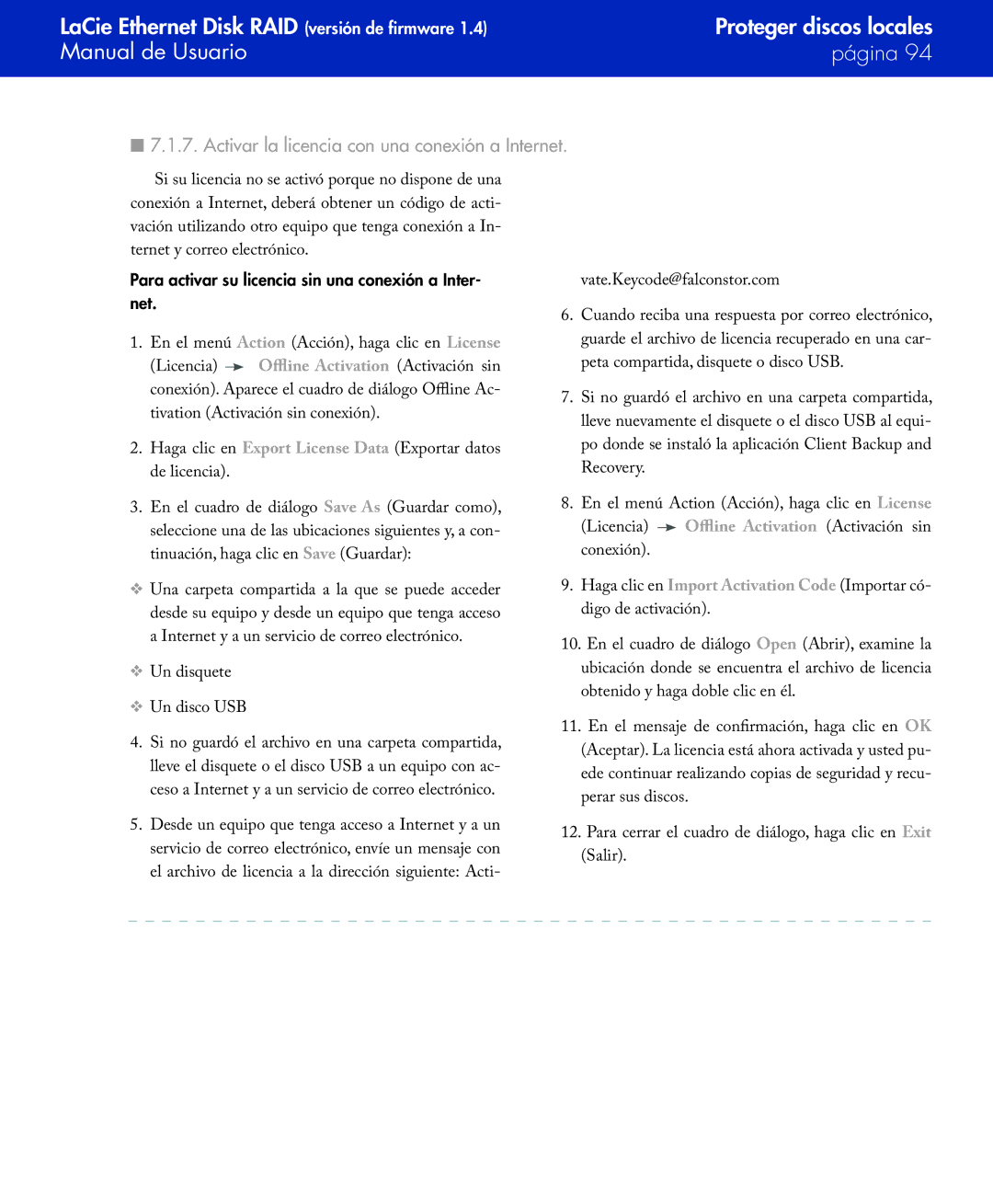 LaCie Network Raid Storage System user manual Activar la licencia con una conexión a Internet 