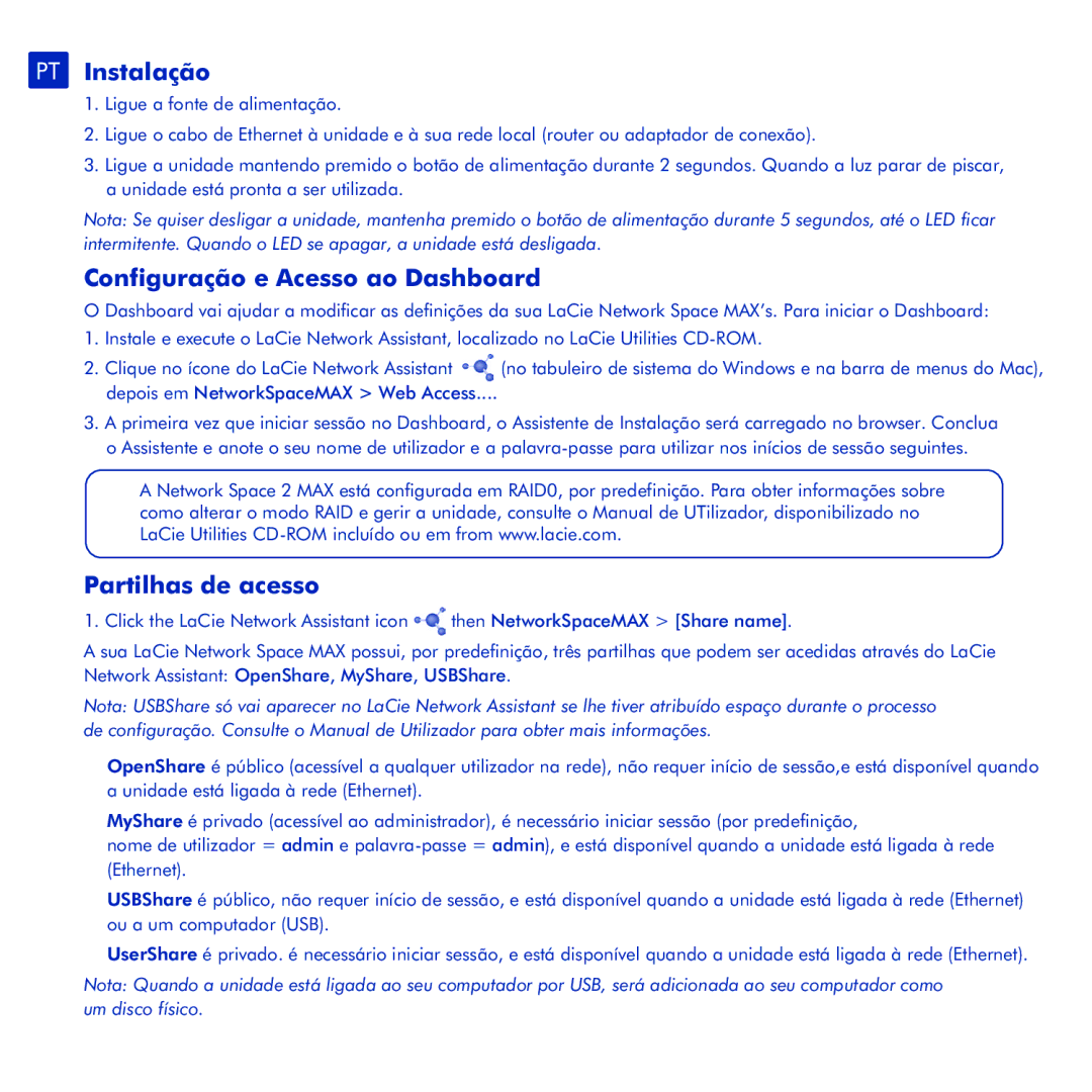 LaCie network space MAX manual PT Instalação, Configuração e Acesso ao Dashboard, Partilhas de acesso 