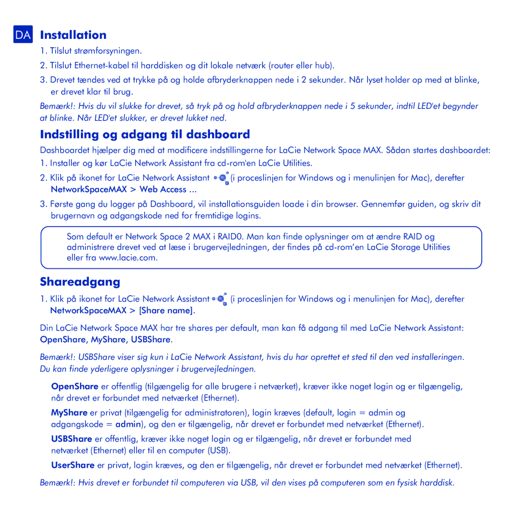 LaCie network space MAX manual DA Installation, Indstilling og adgang til dashboard, Shareadgang 