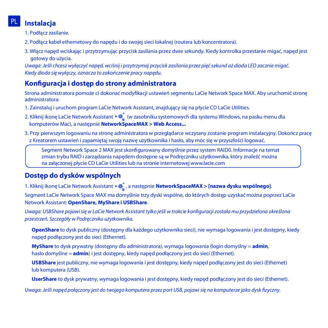 LaCie network space MAX manual PL Instalacja, Konguracja i dostęp do strony administratora, Dostęp do dysków wspólnych 