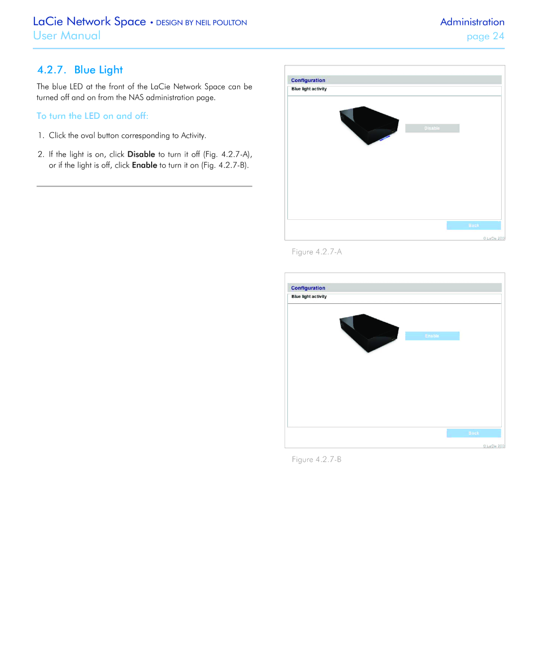 LaCie Network Space user manual Blue Light, To turn the LED on and off, Click the oval button corresponding to Activity 