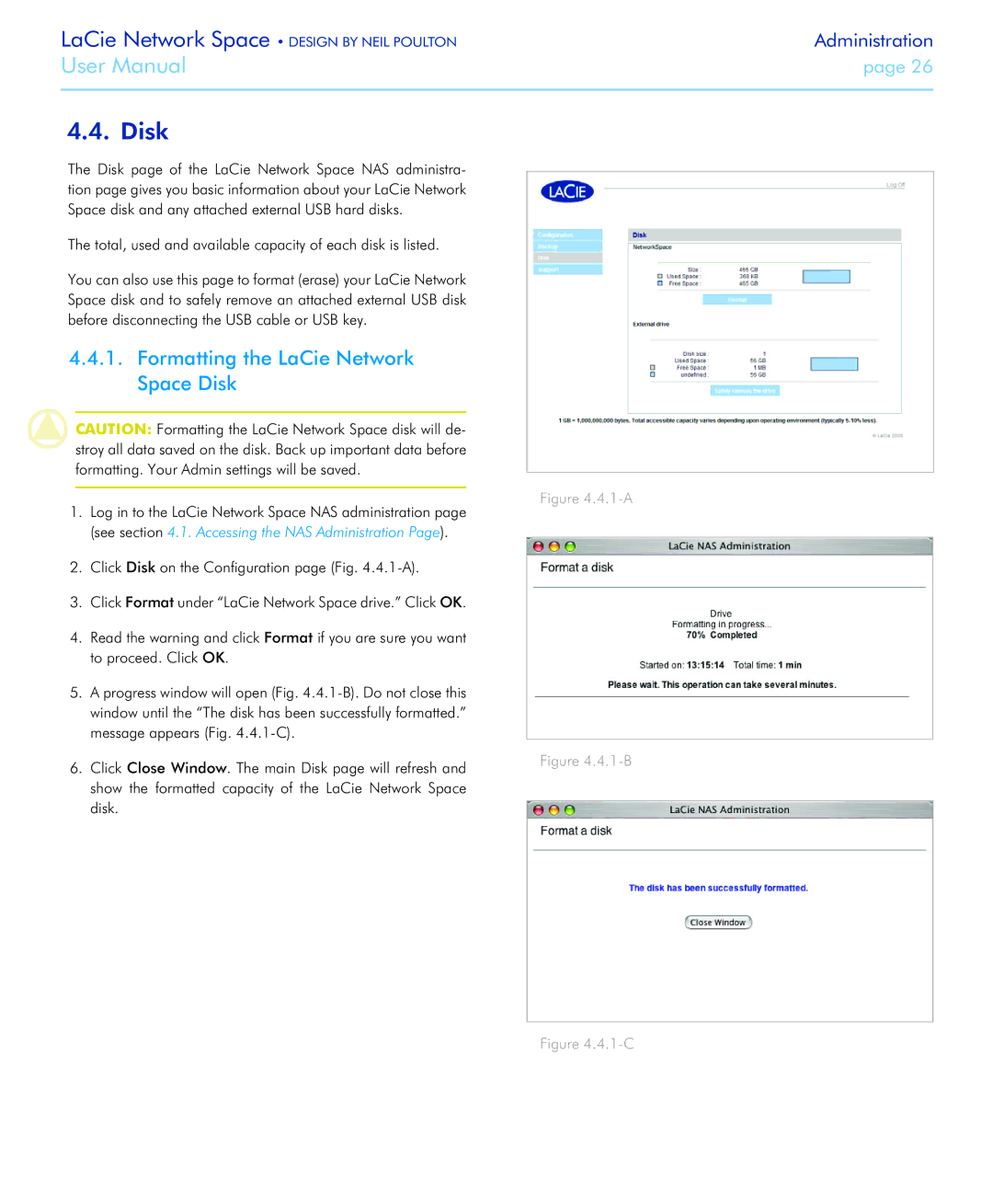 LaCie user manual Formatting the LaCie Network Space Disk, Total, used and available capacity of each disk is listed 