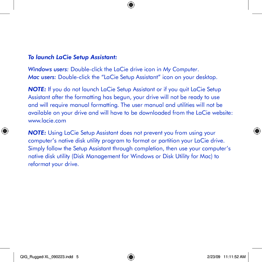 LaCie rugged XL manual To launch LaCie Setup Assistant 