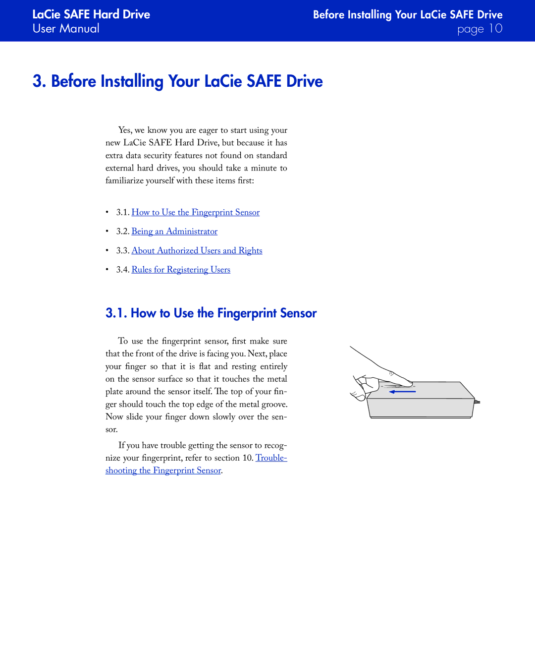 LaCie SAFE manual Before Installing Your LaCie Safe Drive, How to Use the Fingerprint Sensor 