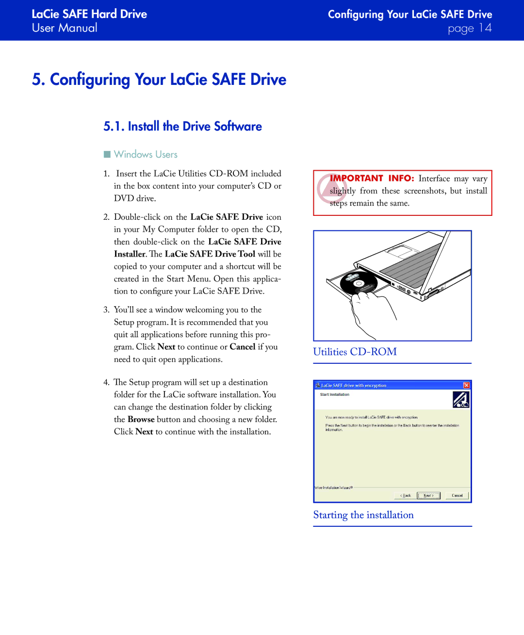 LaCie SAFE manual Configuring Your LaCie Safe Drive, Install the Drive Software, Windows Users 