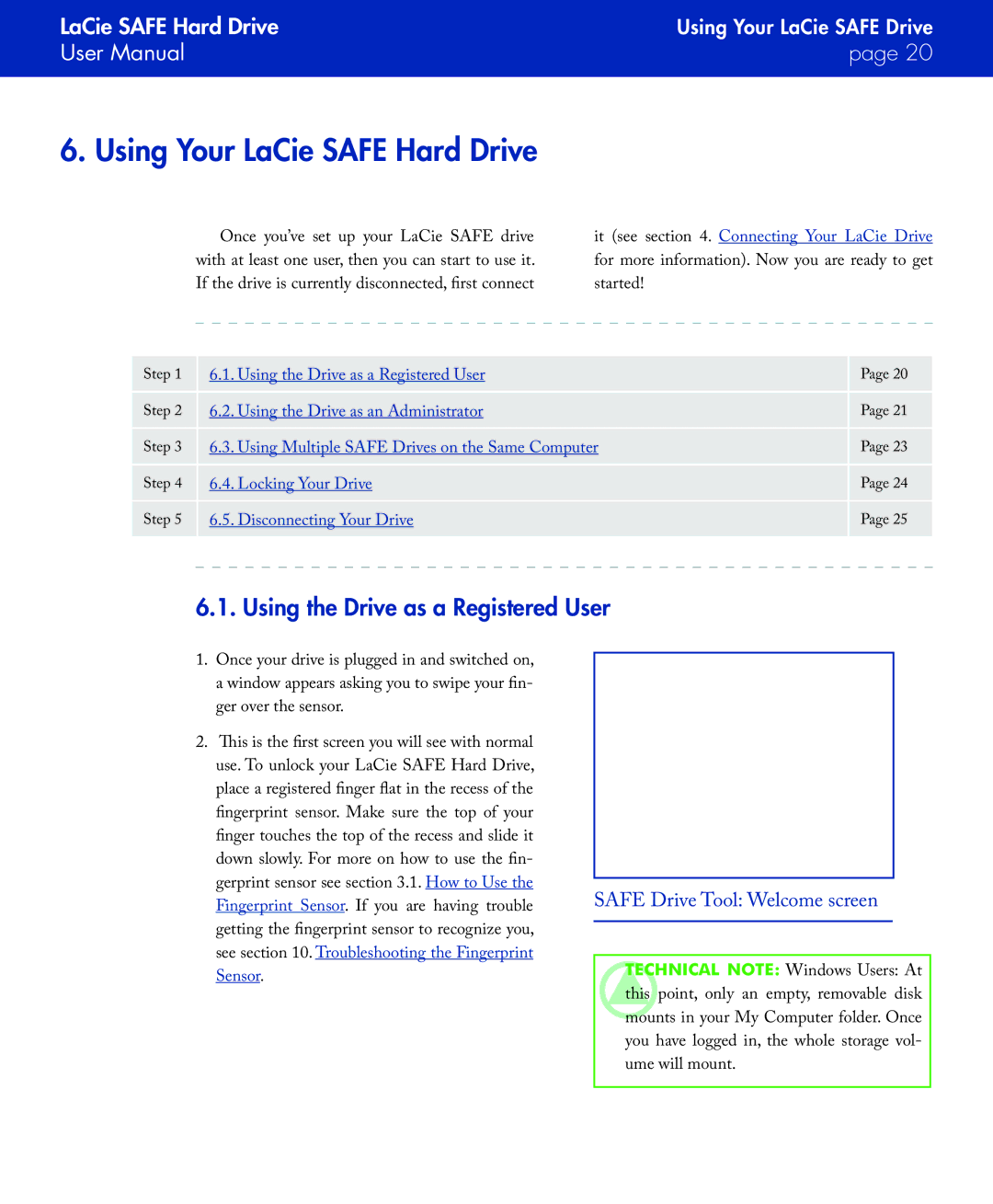 LaCie SAFE manual Using Your LaCie Safe Hard Drive, Using the Drive as a Registered User 