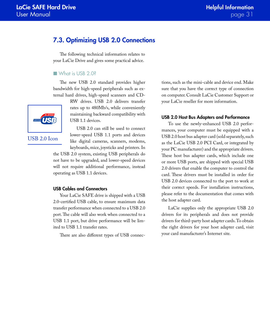 LaCie Optimizing USB 2.0 Connections, n What is USB 2.0?, LaCie SAFE Hard Drive, User Manual, page, Helpful Information 