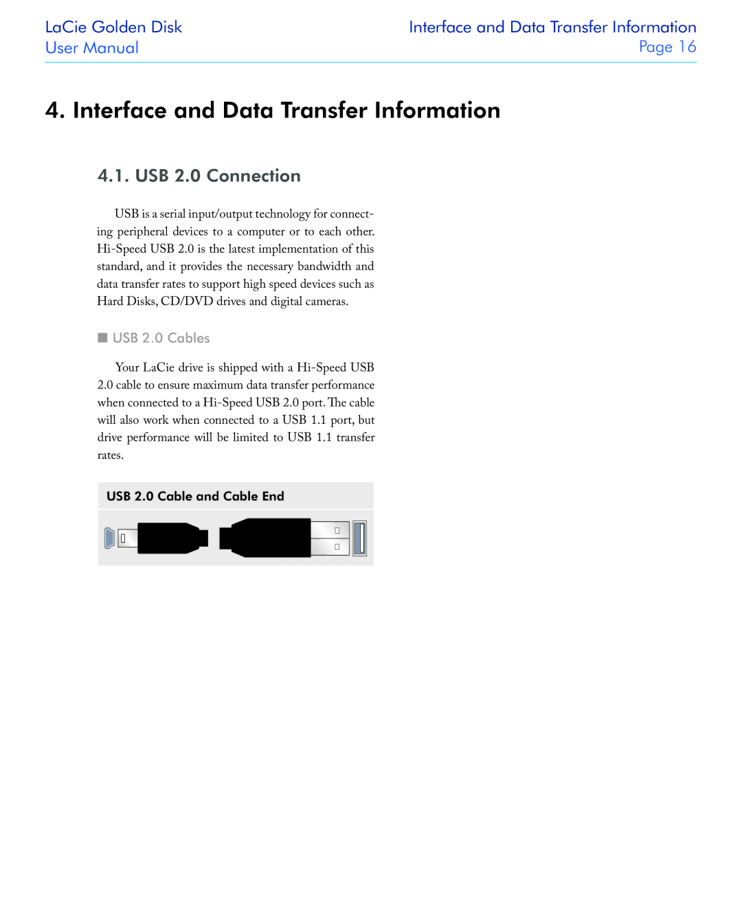 LaCie user manual Interface and Data Transfer Information, USB 2.0 Connection, USB 2.0 Cables 