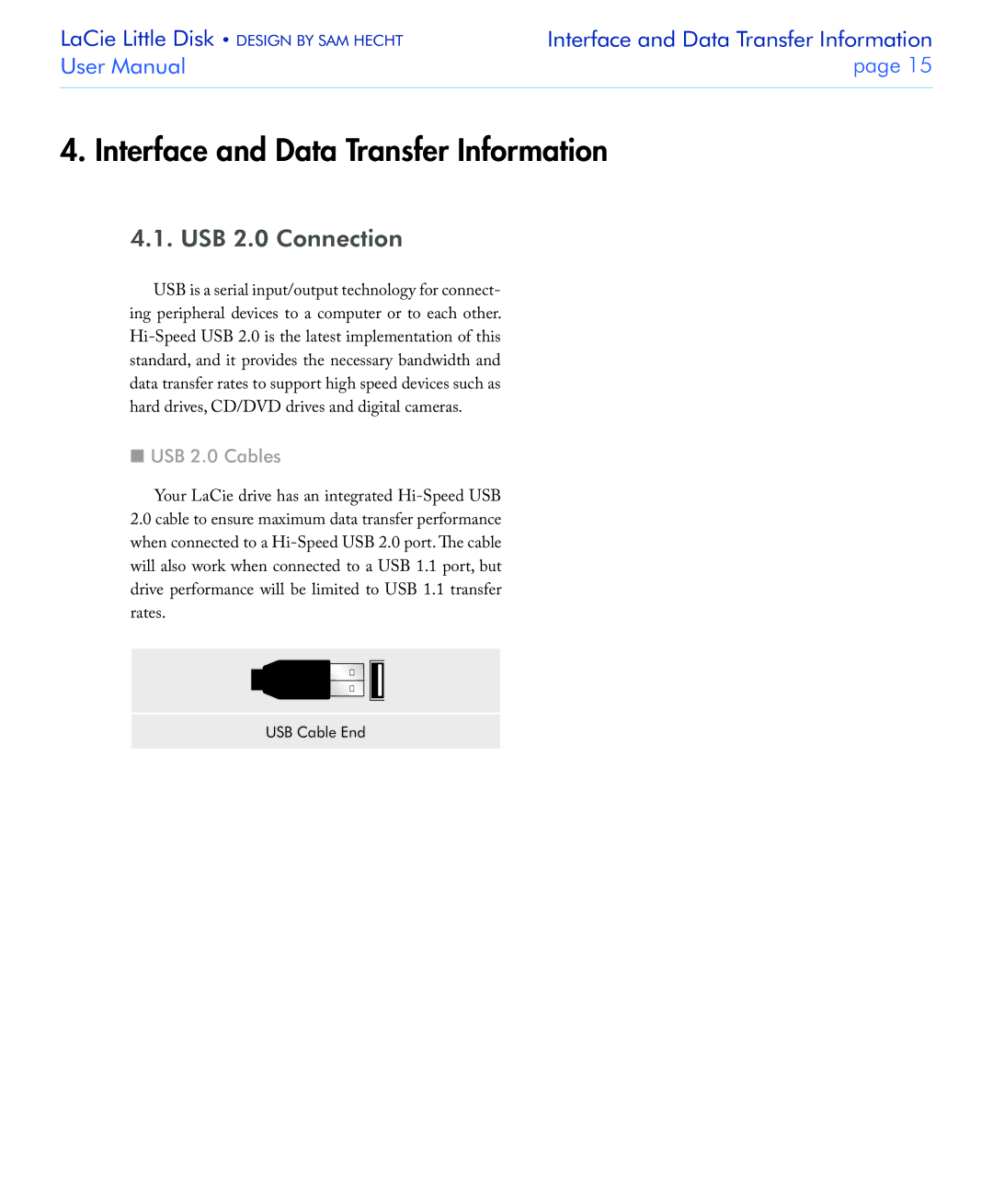 LaCie user manual Interface and Data Transfer Information, USB 2.0 Connection, USB 2.0 Cables 