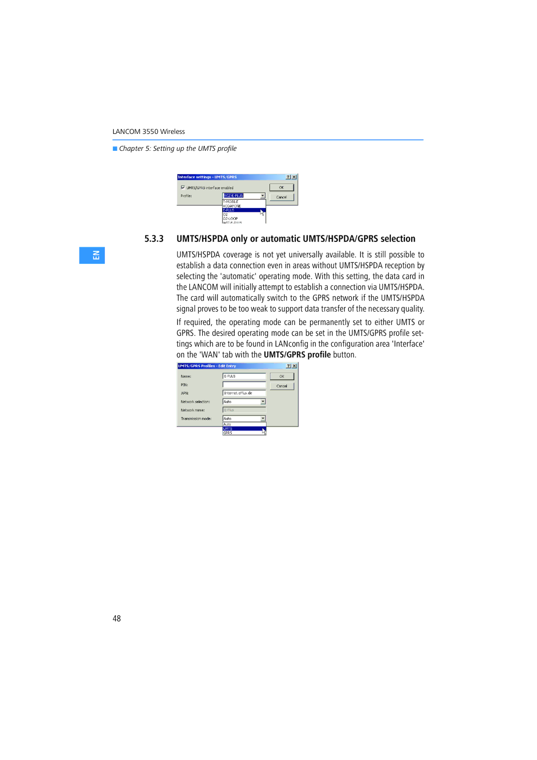 Lancom Systems 3550 manual UMTS/HSPDA only or automatic UMTS/HSPDA/GPRS selection 