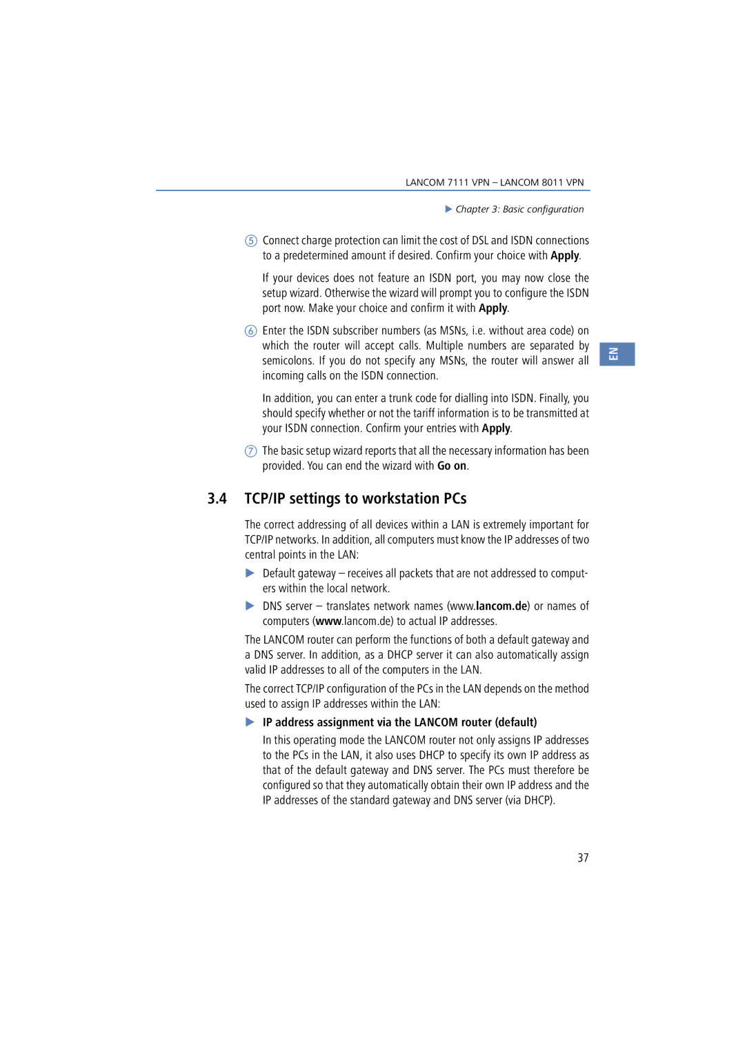 Lancom Systems 7111 VPN, 8011 VPN TCP/IP settings to workstation PCs, IP address assignment via the Lancom router default 