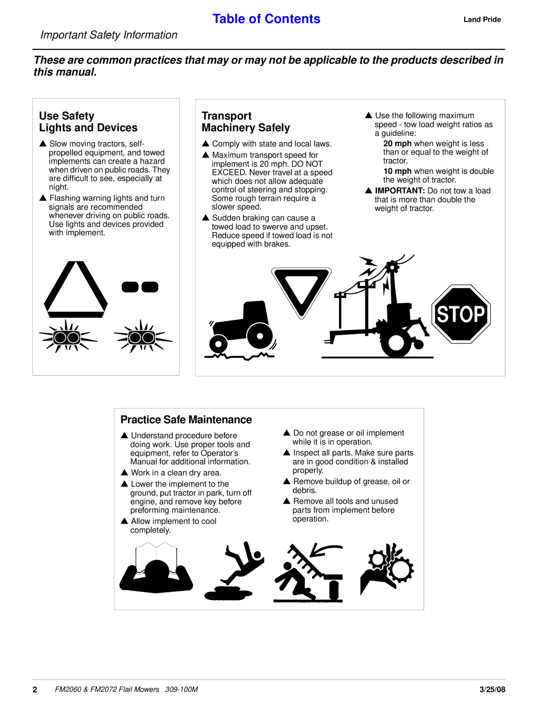 Land Pride 309-100M manual Use Safety Lights and Devices, Transport Machinery Safely, Practice Safe Maintenance 