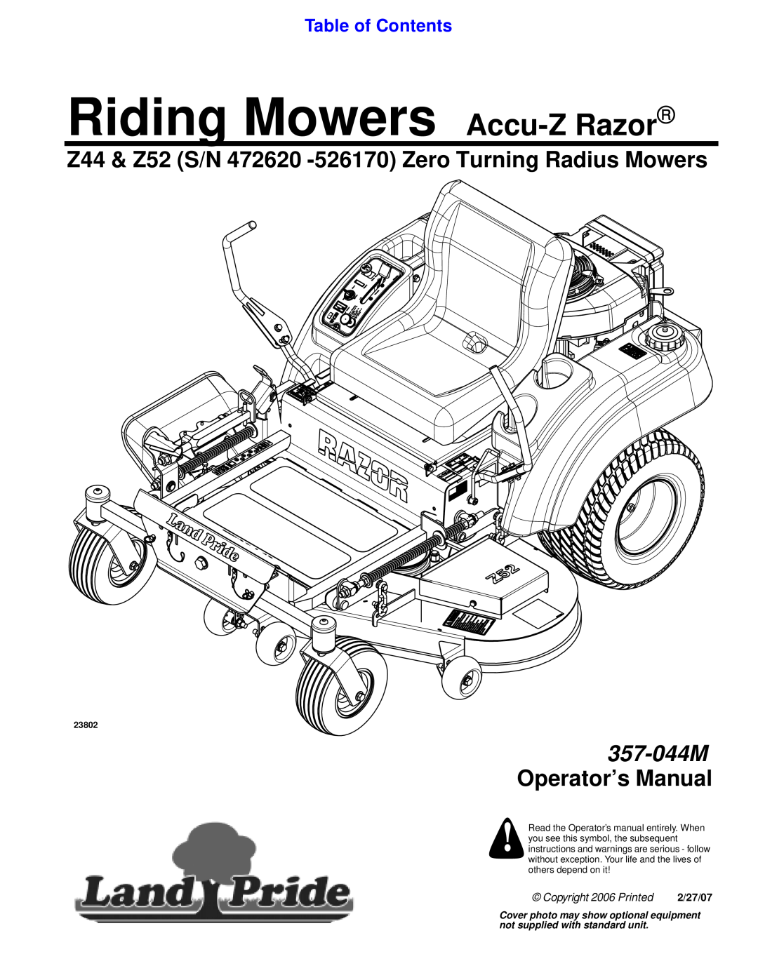 Land Pride 357-044M manual Z44 & Z52 S/N 472620 -526170 Zero Turning Radius Mowers, Table of Contents, others depend on it 