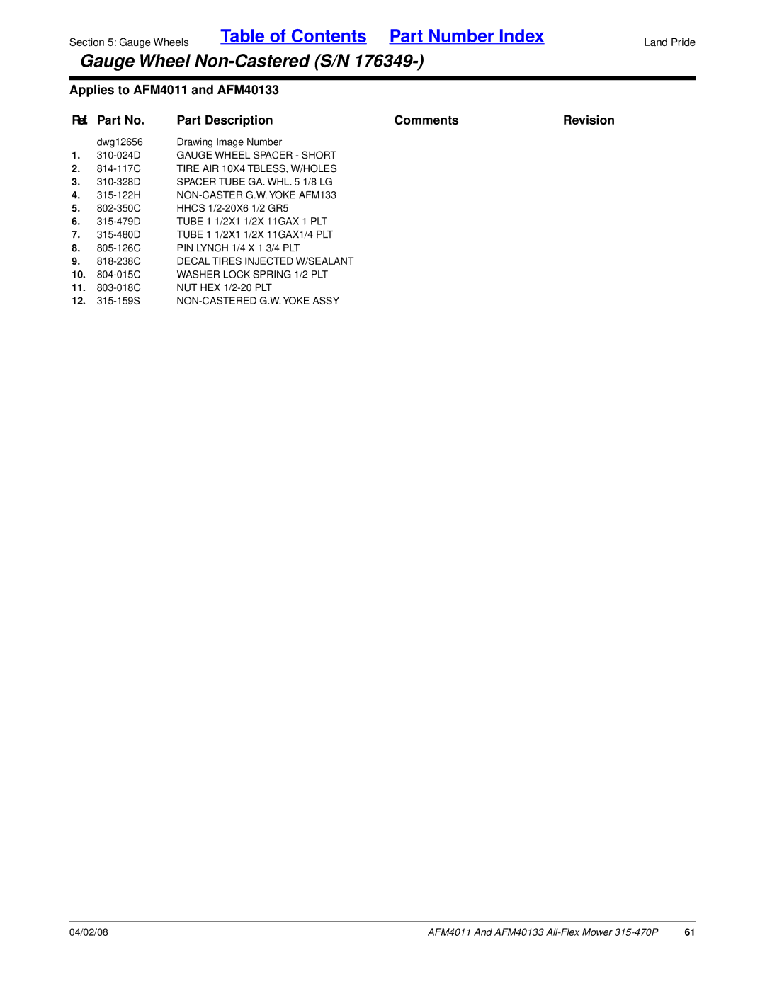 Land Pride AFM40133, AFM4011 manual Tire AIR 10X4 TBLESS, W/HOLES, 10 -015C Washer Lock Spring 1/2 PLT 