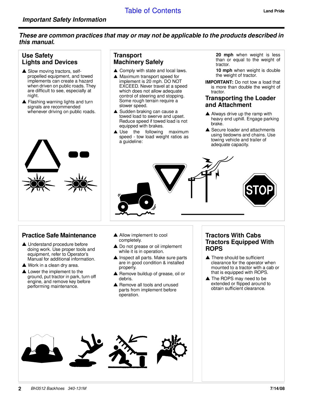 Land Pride BH3512 manual Use Safety Lights and Devices, Transport Machinery Safely, Transporting the Loader and Attachment 