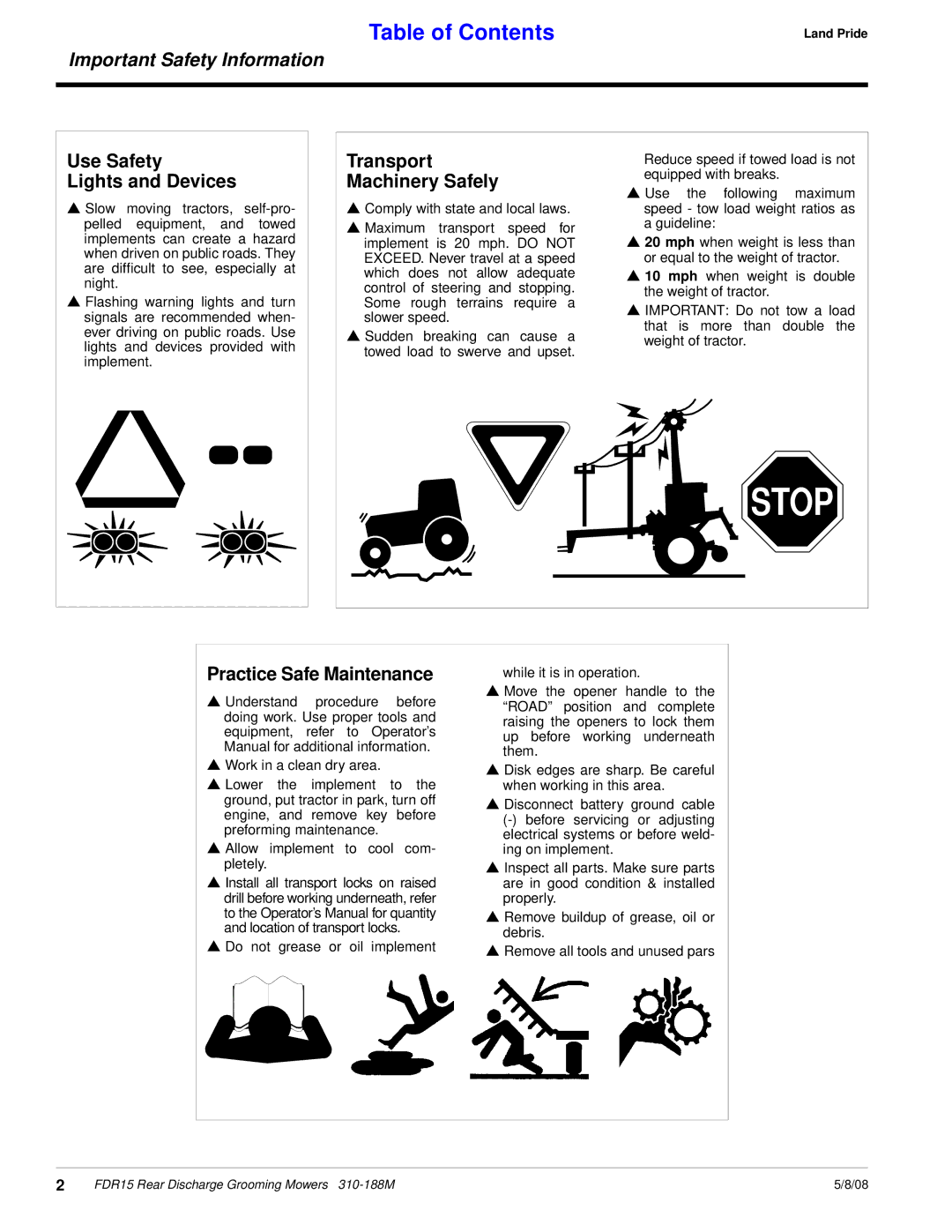 Land Pride FDR15 manual Use Safety Lights and Devices, Transport Machinery Safely, Practice Safe Maintenance 