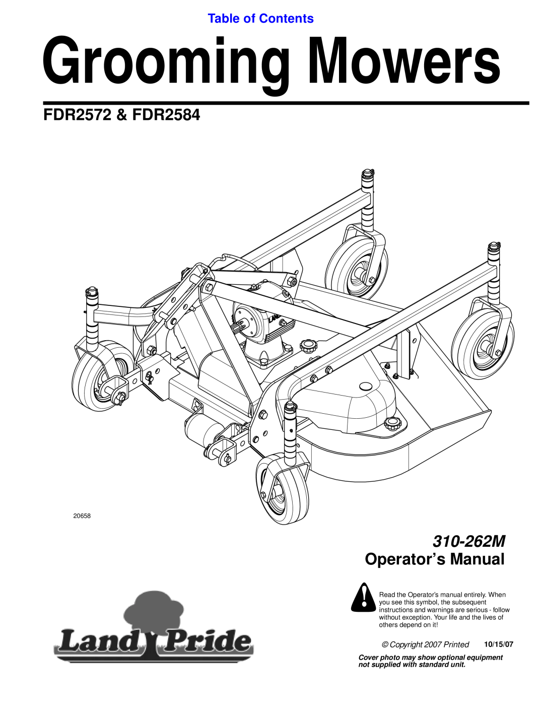 Land Pride manual FDR2572 & FDR2584, Table of Contents, Grooming Mowers, 310-262M Operator’s Manual, 10/15/07, 20658 