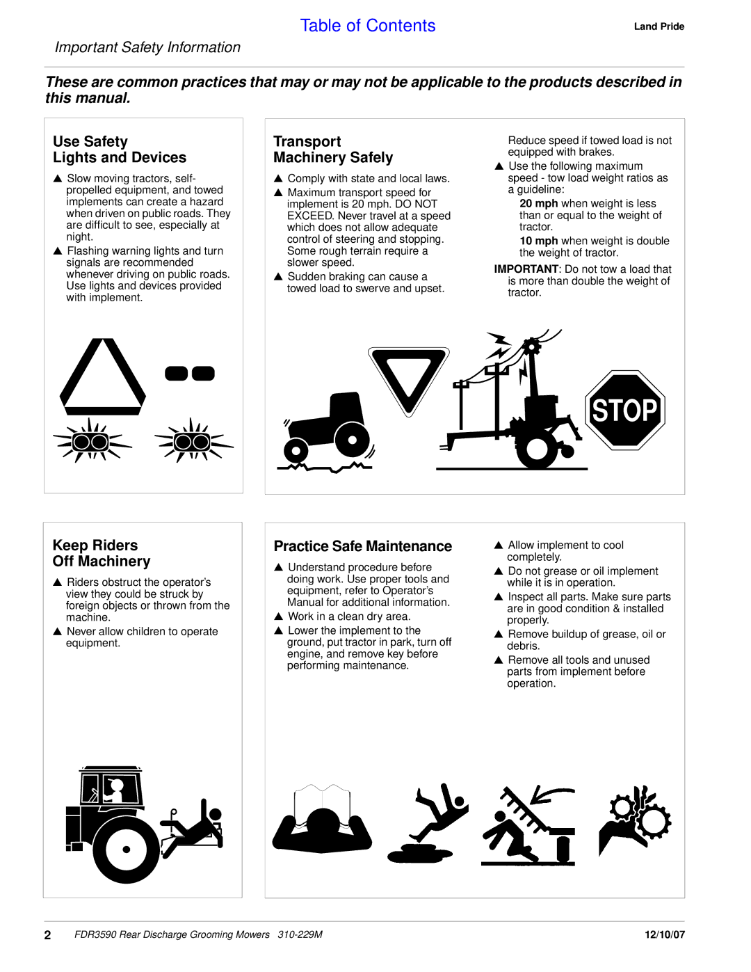 Land Pride FDR3590 manual Use Safety Lights and Devices, Transport Machinery Safely, Keep Riders Off Machinery 