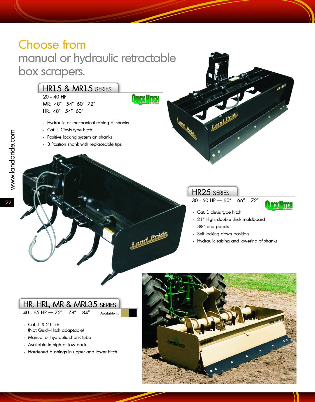Land Pride manual Choose from, manual or hydraulic retractable box scrapers, HR15 & MR15 SERIES, HR25 SERIES, MR 48” 