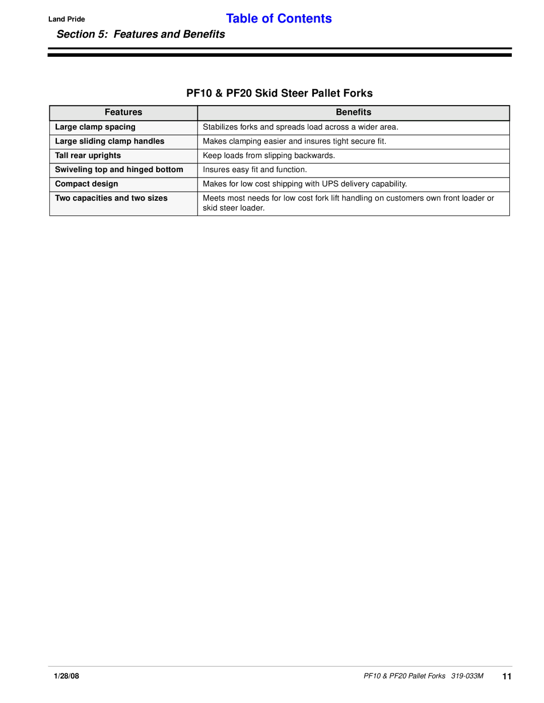 Land Pride manual Features and Beneﬁts, PF10 & PF20 Skid Steer Pallet Forks, Features Benefits 