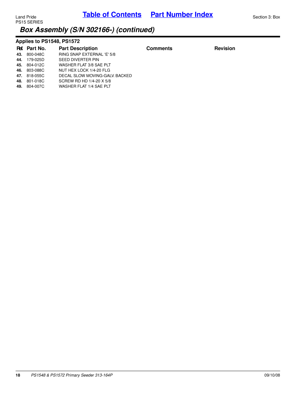 Land Pride PS1548, PS1572 manual 44 -025D Seed Diverter PIN, 47 -055C Decal Slow MOVING-GALV. Backed 