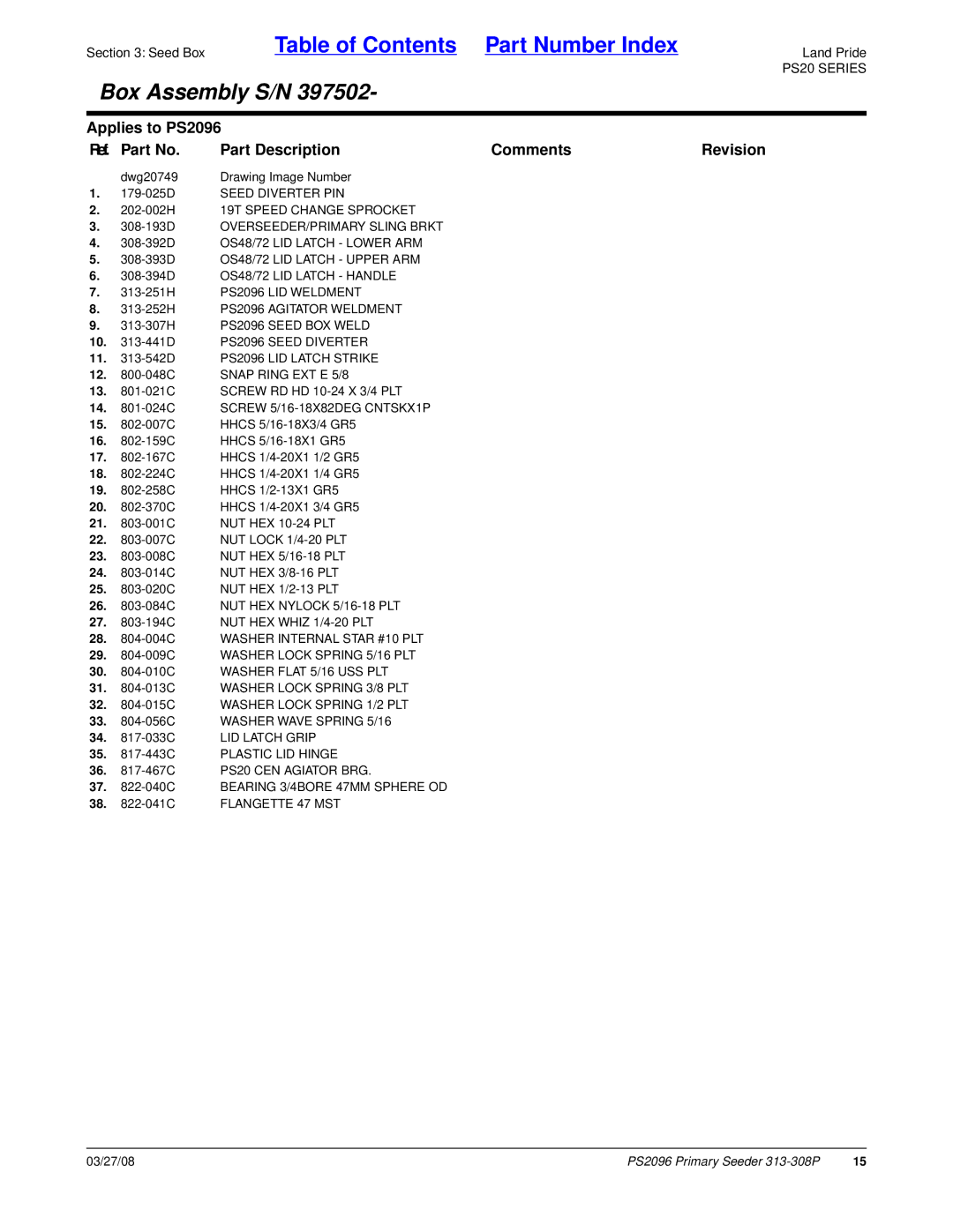 Land Pride manual 313-252H PS2096 Agitator Weldment, 28 -004C Washer Internal Star #10 PLT, 35 -443C Plastic LID Hinge 