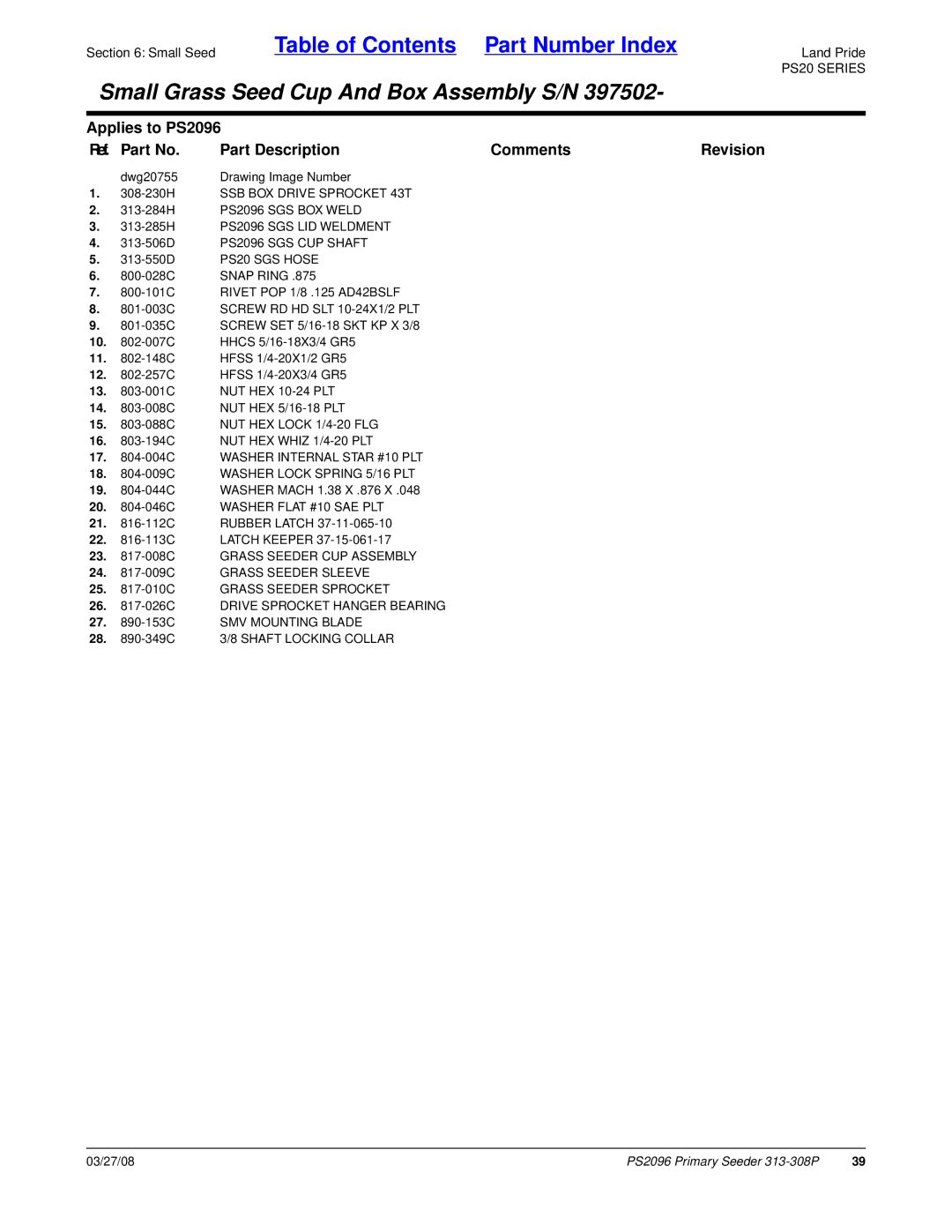 Land Pride PS2096 manual 308-230H SSB BOX Drive Sprocket 43T, Snap Ring, 17 -004C Washer Internal Star #10 PLT 