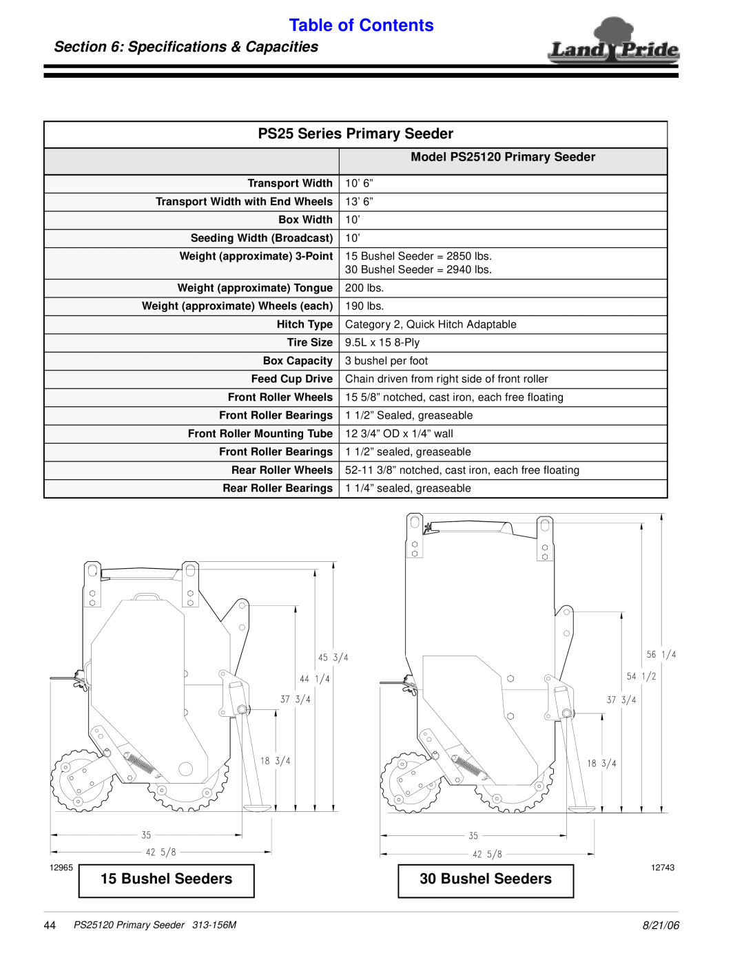 Land Pride manual Speciﬁcations & Capacities, PS25 Series Primary Seeder, Bushel Seeders, Model PS25120 Primary Seeder 