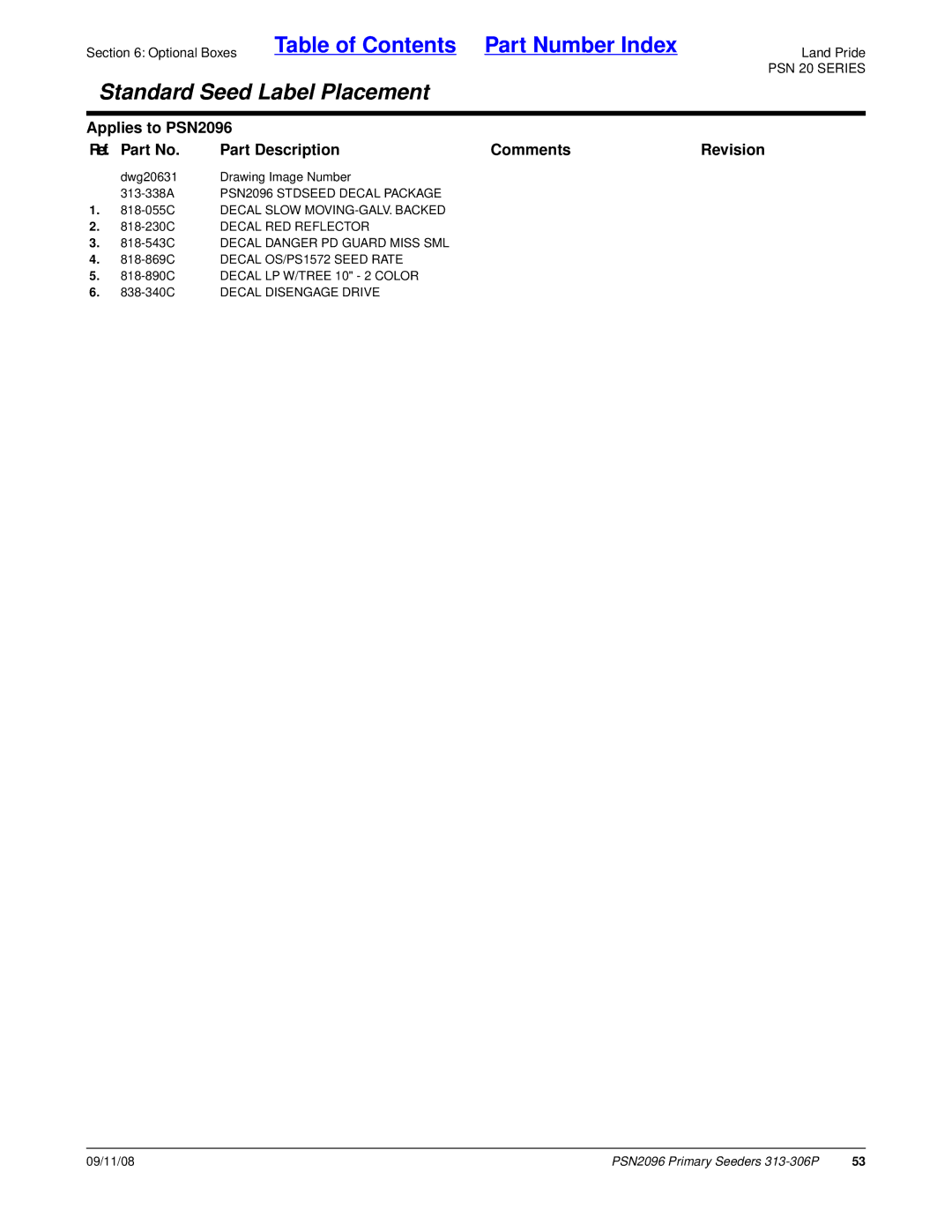 Land Pride 313-306P, 20583 manual PSN2096 Stdseed Decal Package, 838-340C Decal Disengage Drive 