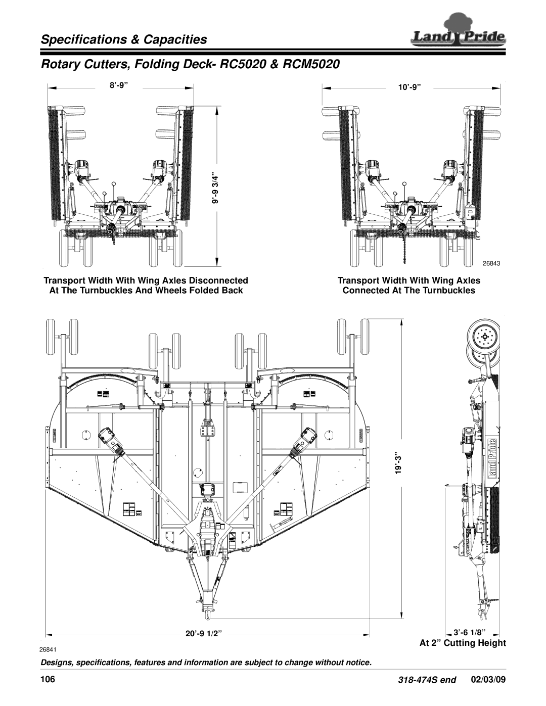 Land Pride RCM5020 Series specifications At 2 Cutting Height, 106, ’-9 10’-9 ’-9 3/4, 19’-3 20’-9 1/2 ’-6 1/8 