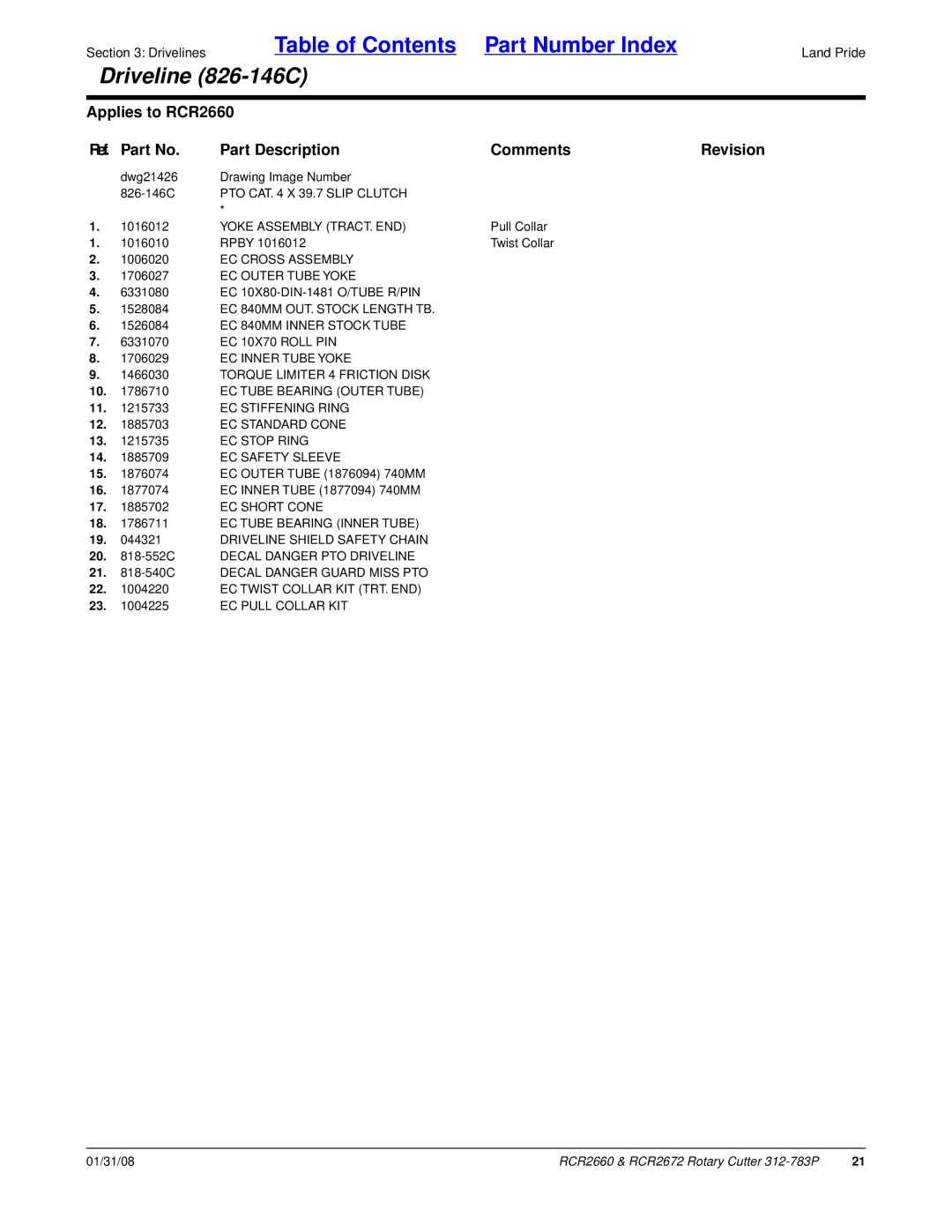 Land Pride RCR2660, RCR2672 Yoke Assembly TRACT. END, EC Cross Assembly, EC Outer Tube Yoke, EC 840MM OUT. Stock Length TB 