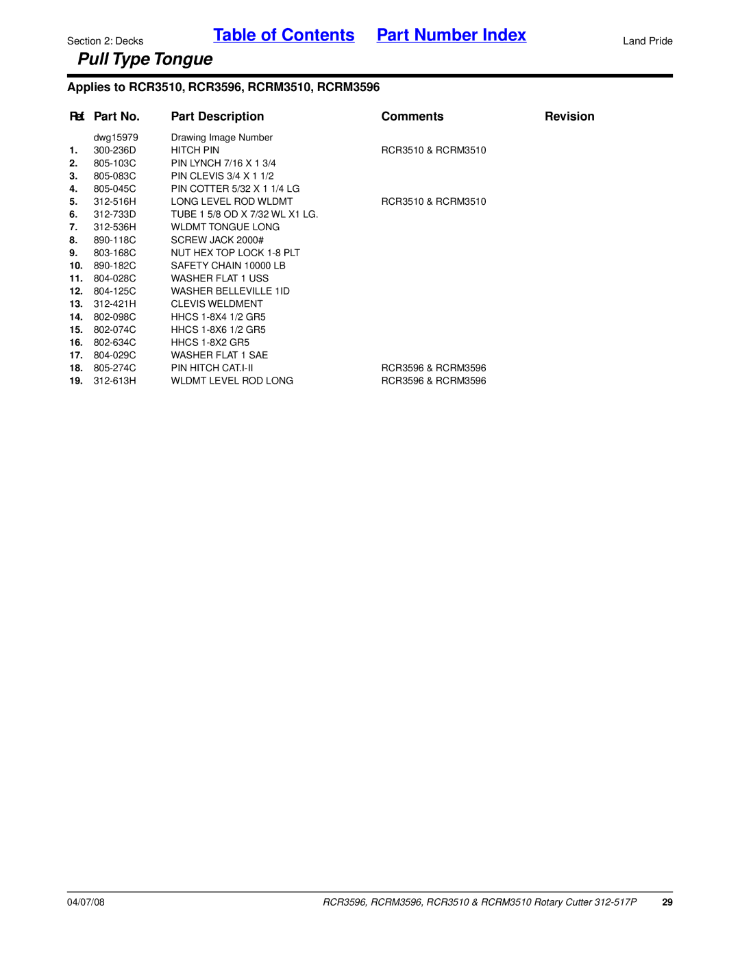 Land Pride RCRM3510, RCR3510, RCRM3596 312-536H Wldmt Tongue Long, 12 -125C Washer Belleville 1ID 13 -421H Clevis Weldment 