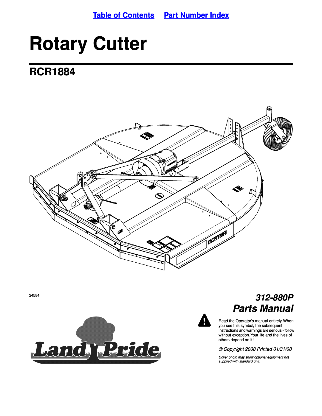 Land Pride RCR1884 manual Table of Contents Part Number Index, Rotary Cutter, Parts Manual, 312-880P, others depend on it 