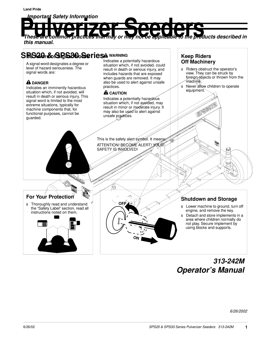 Land Pride SPS30, SPS20 Be Aware of Signal Words, Keep Riders Off Machinery, For Your Protection, Shutdown and Storage 