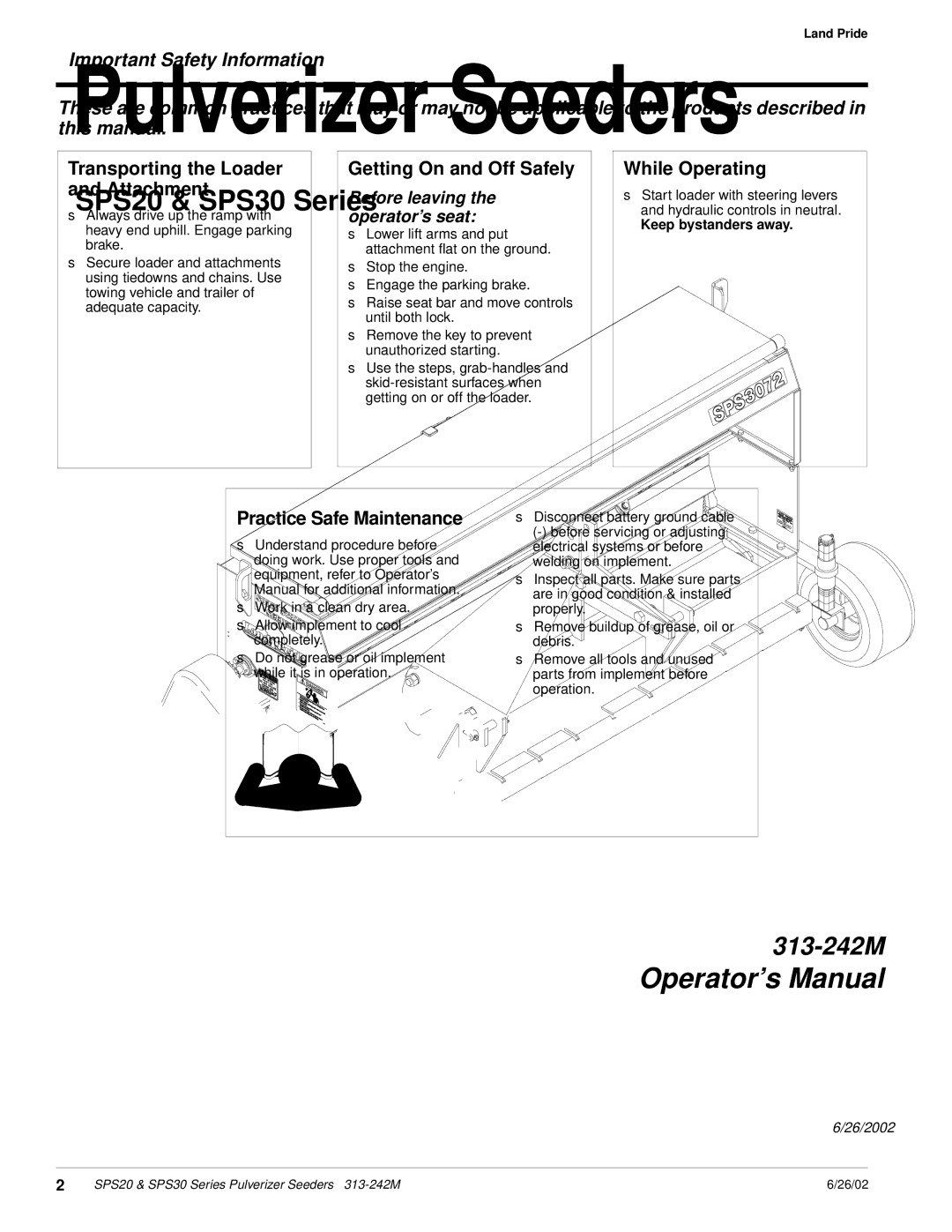 Land Pride SPS20, SPS30 manual Transporting the Loader and Attachment, Getting On and Off Safely, While Operating 