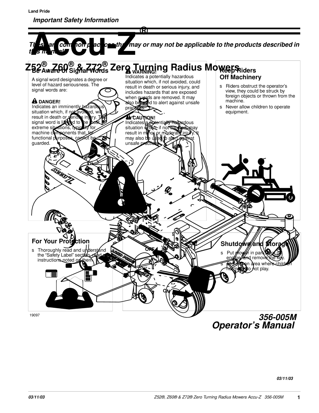 Land Pride Z52 , Z60, Z72 Be Aware of Signal Words, Keep Riders Off Machinery, For Your Protection, Shutdown and Storage 