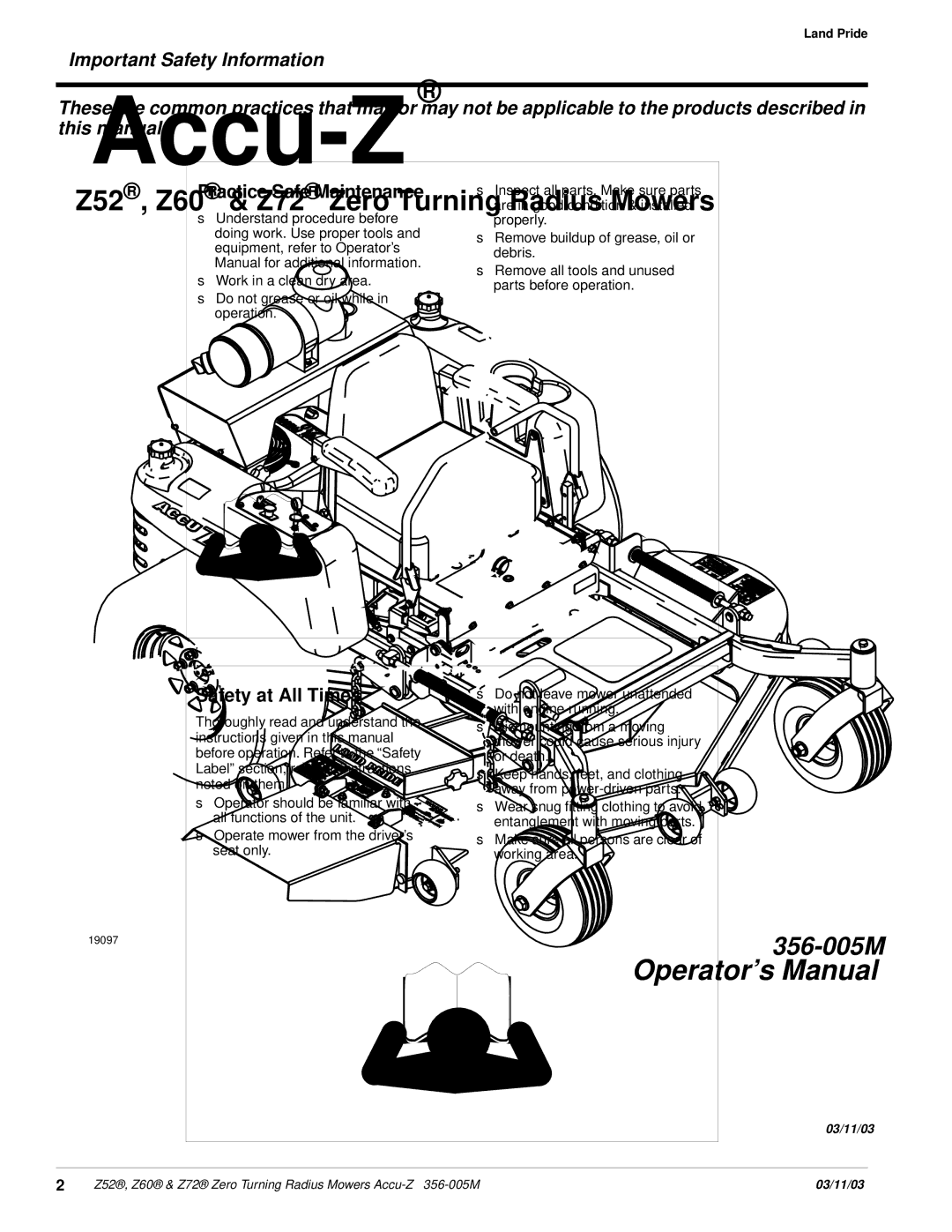 Land Pride Z52 , Z60, Z72 manual Practice Safe Maintenance, Safety at All Times 