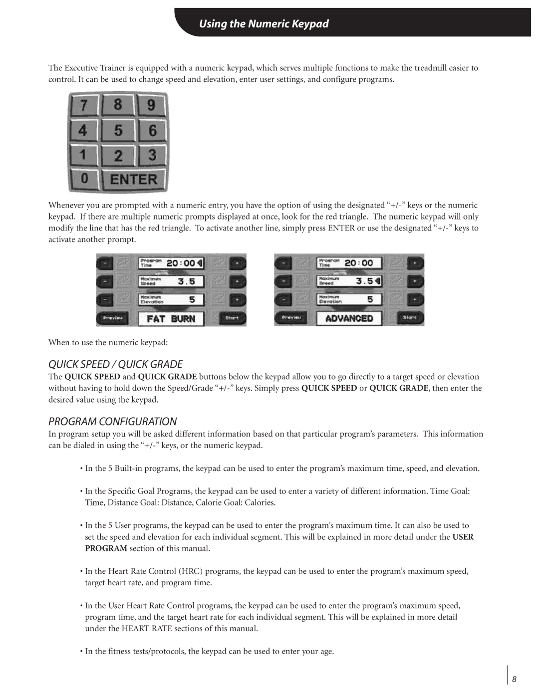 Landice 72070 manual Using the Numeric Keypad, Quick Speed / Quick Grade, Program Configuration 